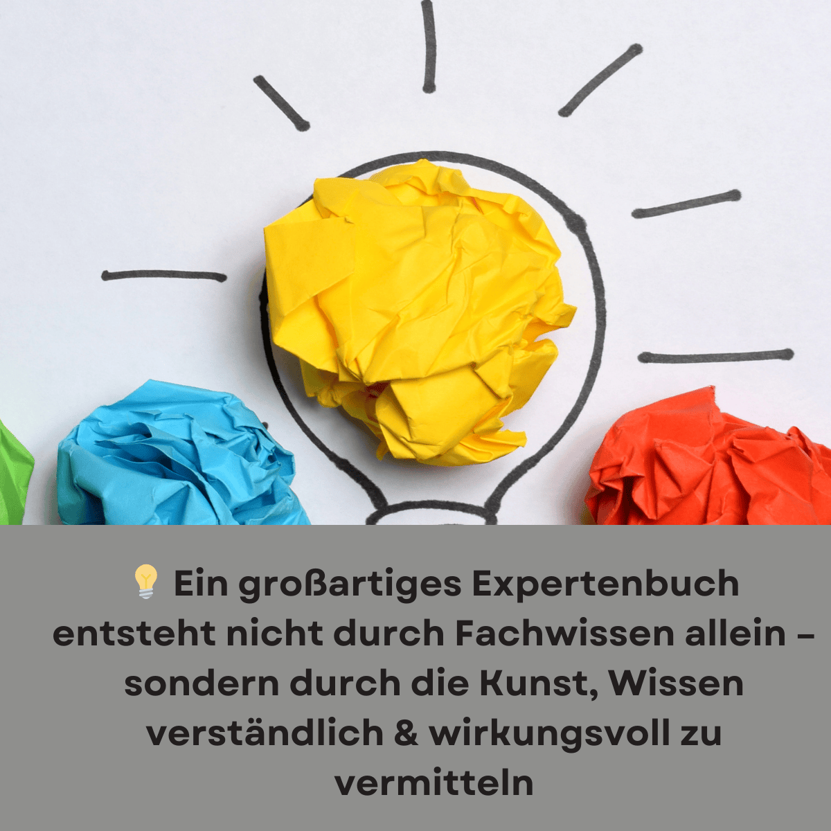 „Du bist doch gar nicht Expertin auf meinem Gebiet – wie willst Du dann mein Buch schreiben?“